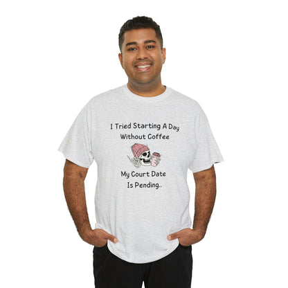 "I Tried A Day Without Coffee" T-Shirt - Weave Got Gifts - Unique Gifts You Won’t Find Anywhere Else!