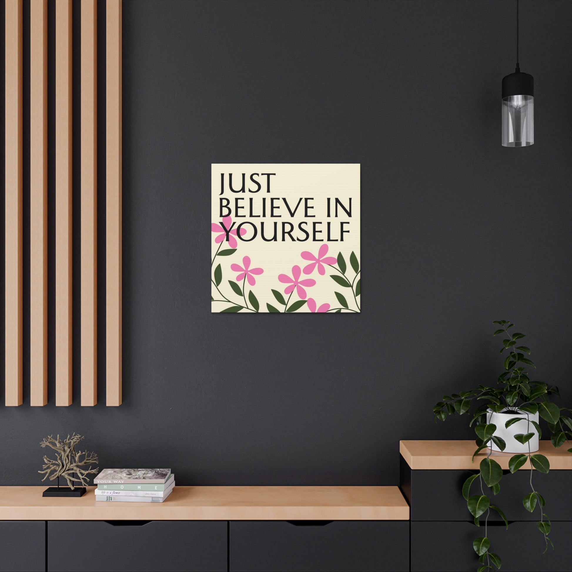 "Just Believe In Yourself" Wall Art - Weave Got Gifts - Unique Gifts You Won’t Find Anywhere Else!