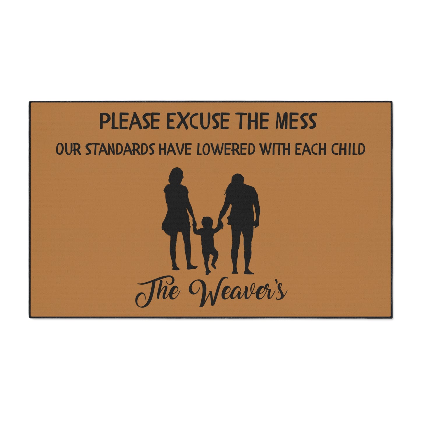 "Please Excuse Our Mess" Custom Door Mat - Weave Got Gifts - Unique Gifts You Won’t Find Anywhere Else!