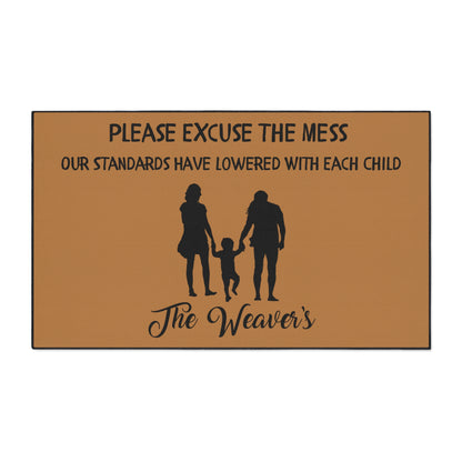 "Please Excuse Our Mess" Custom Door Mat - Weave Got Gifts - Unique Gifts You Won’t Find Anywhere Else!