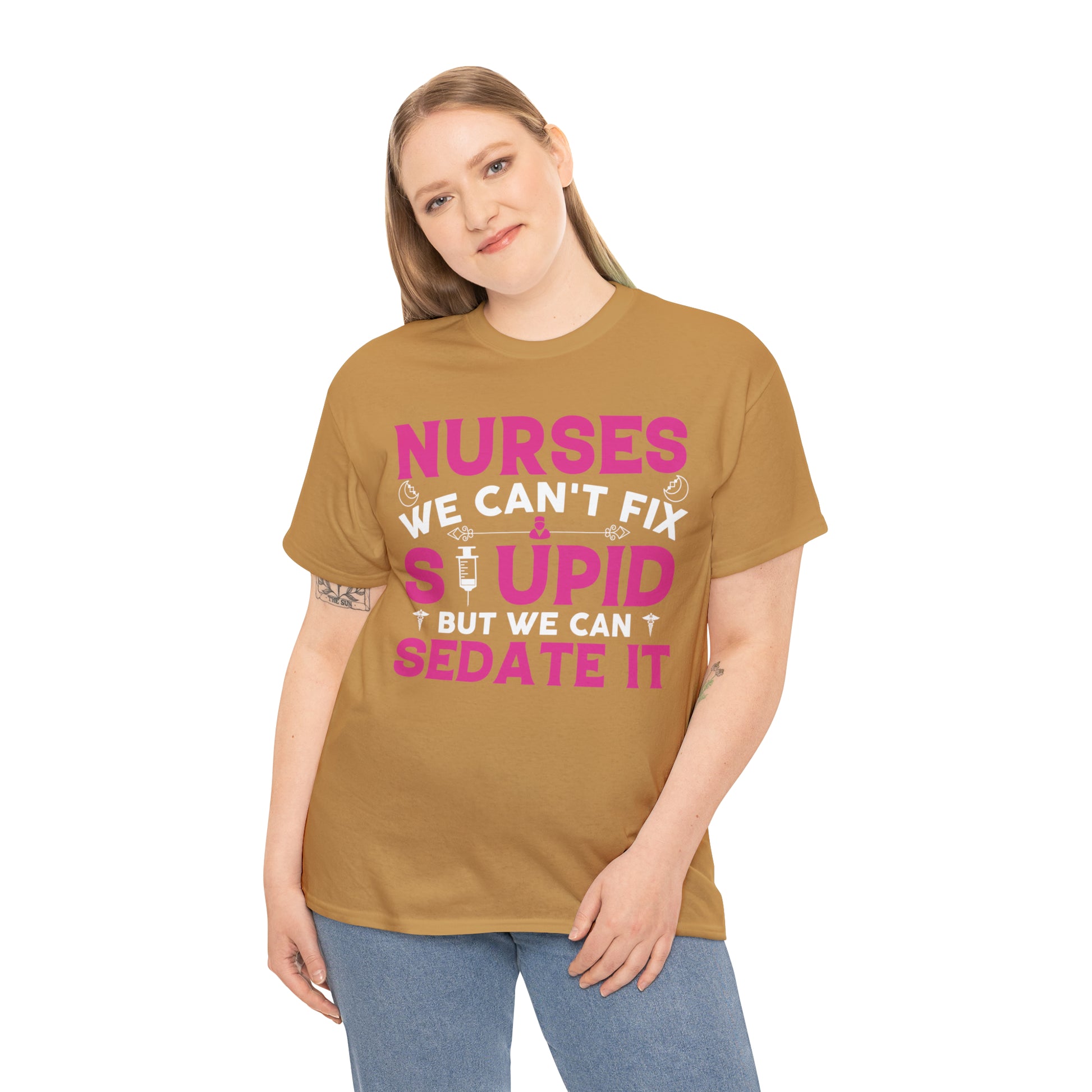 "Nurses - We Can't Fix Stupid" T-Shirt - Weave Got Gifts - Unique Gifts You Won’t Find Anywhere Else!