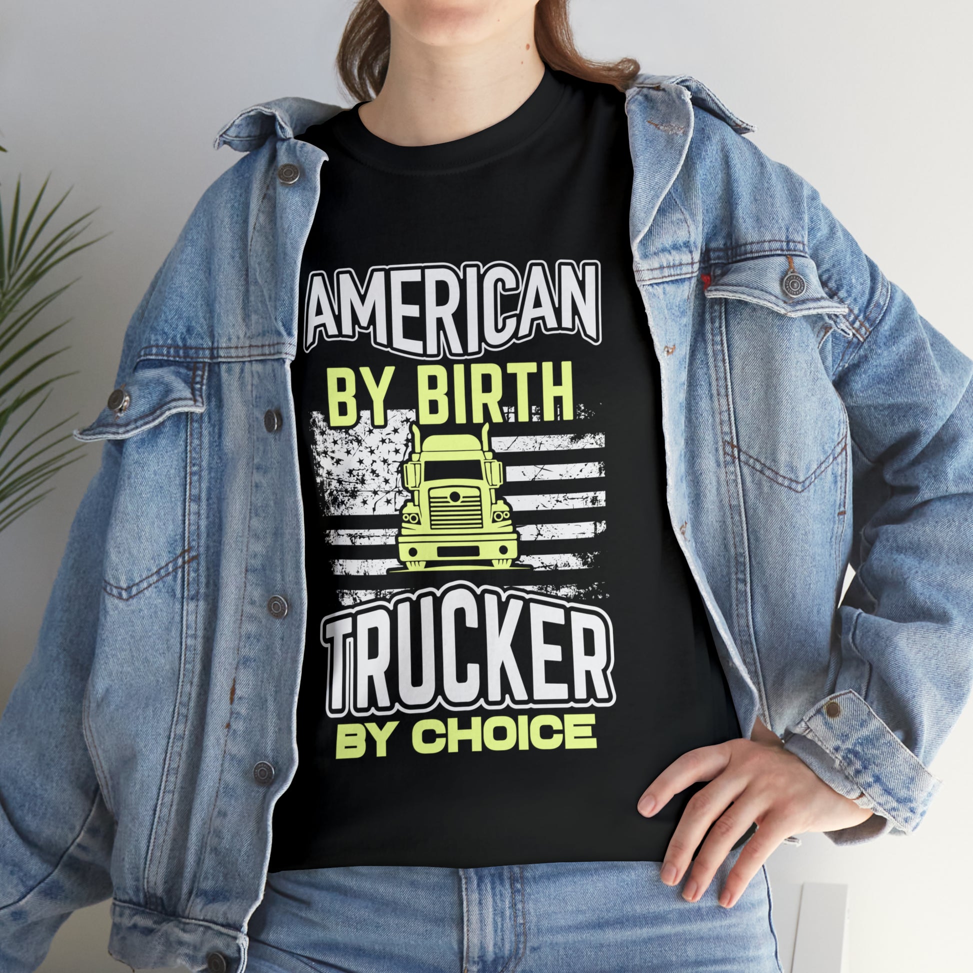 "American By Birth, Trucker By Choice" T-Shirt - Weave Got Gifts - Unique Gifts You Won’t Find Anywhere Else!