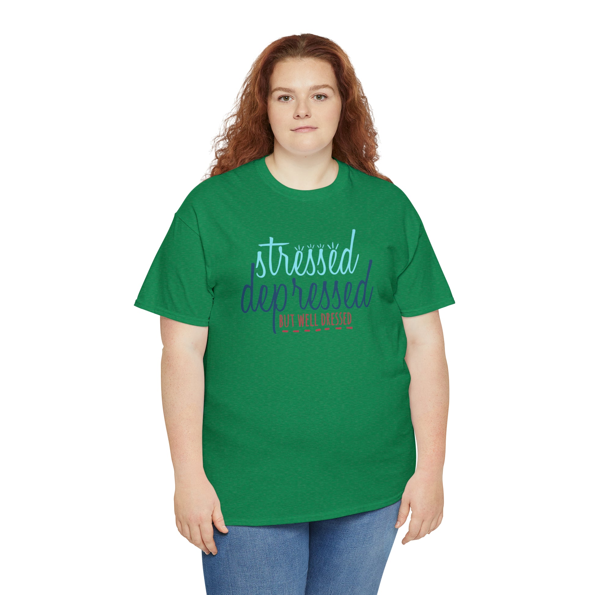 "Stressed, Depressed, But Well Dressed" T-Shirt - Weave Got Gifts - Unique Gifts You Won’t Find Anywhere Else!