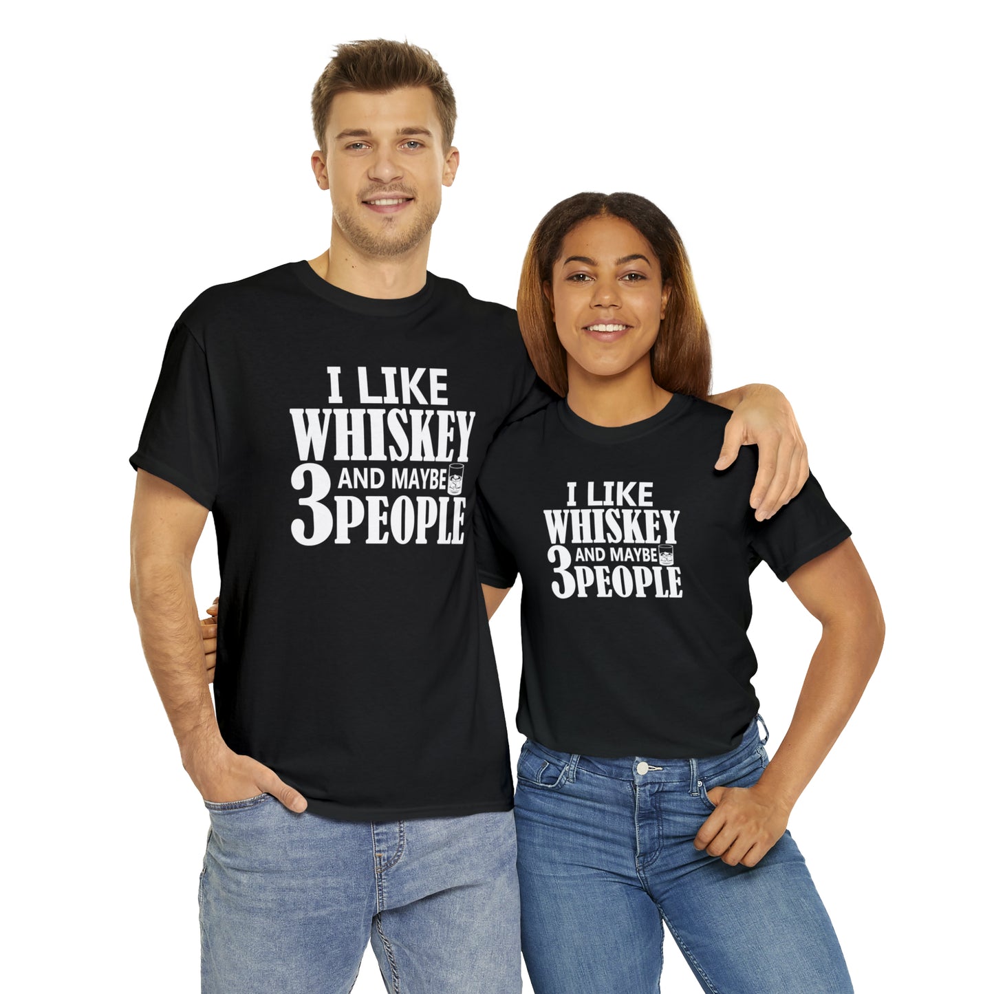 "I Like Whiskey & Like 3 People" T-Shirt - Weave Got Gifts - Unique Gifts You Won’t Find Anywhere Else!