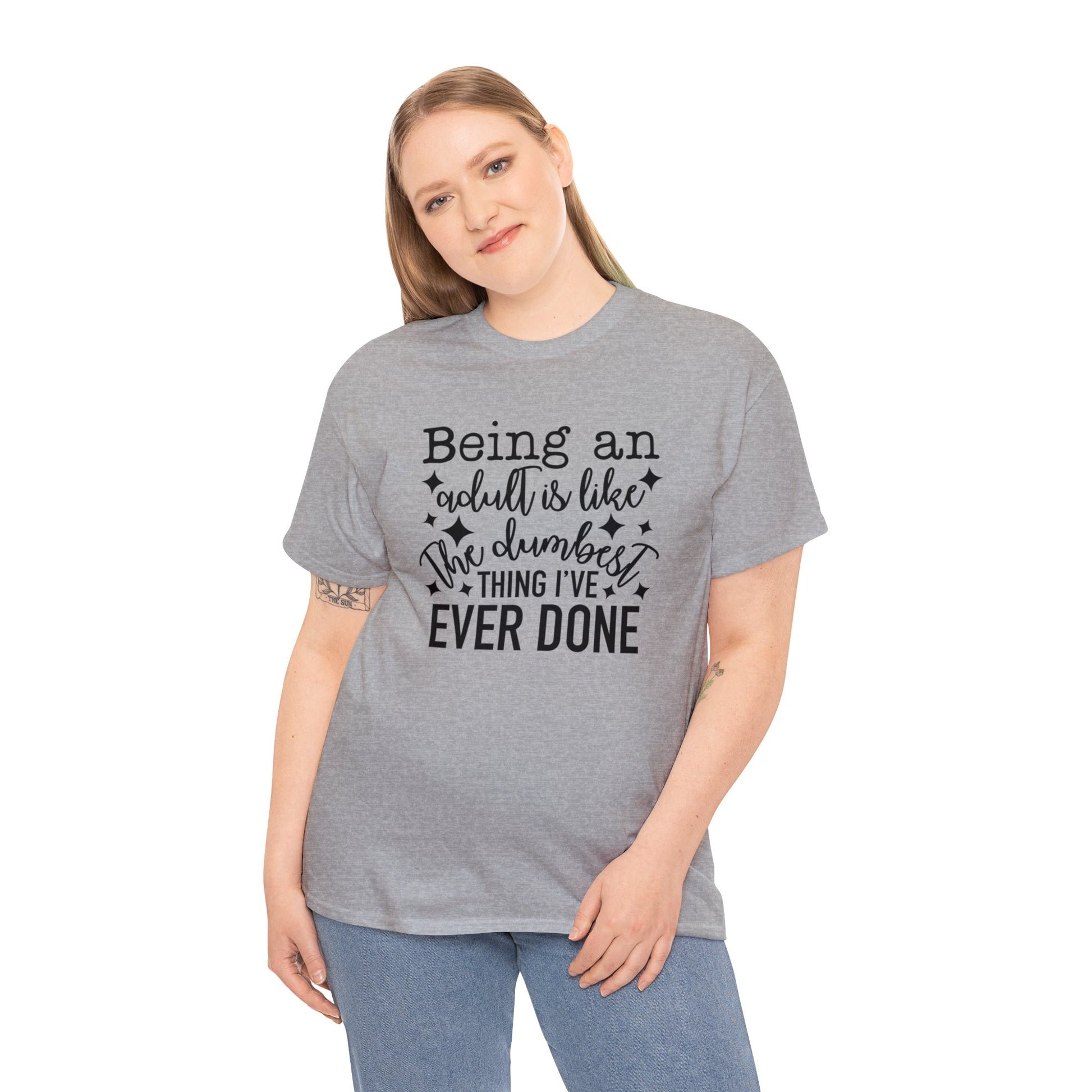 "Being An Adult..." T-Shirt - Weave Got Gifts - Unique Gifts You Won’t Find Anywhere Else!