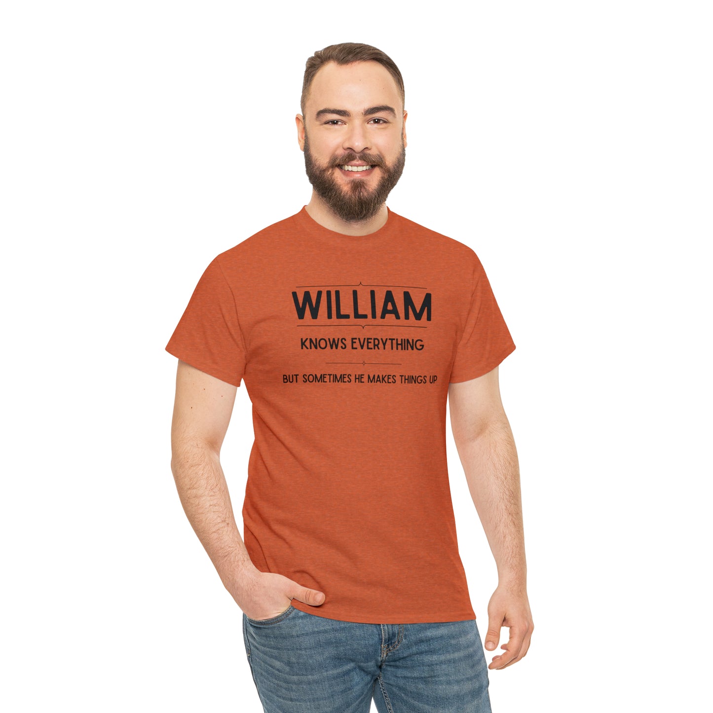 "William Knows Everything" T-shirt - Weave Got Gifts - Unique Gifts You Won’t Find Anywhere Else!