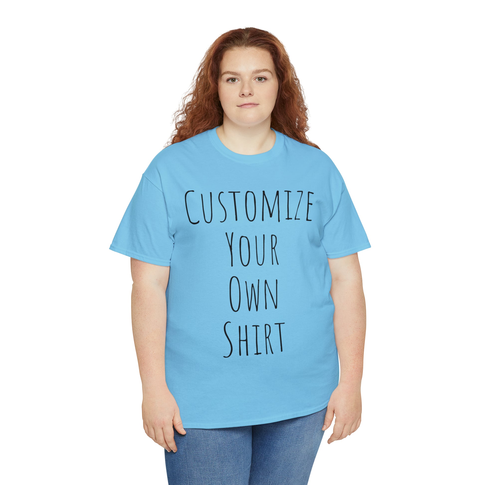 Create Your Own Shirt (Black Font) - Weave Got Gifts - Unique Gifts You Won’t Find Anywhere Else!