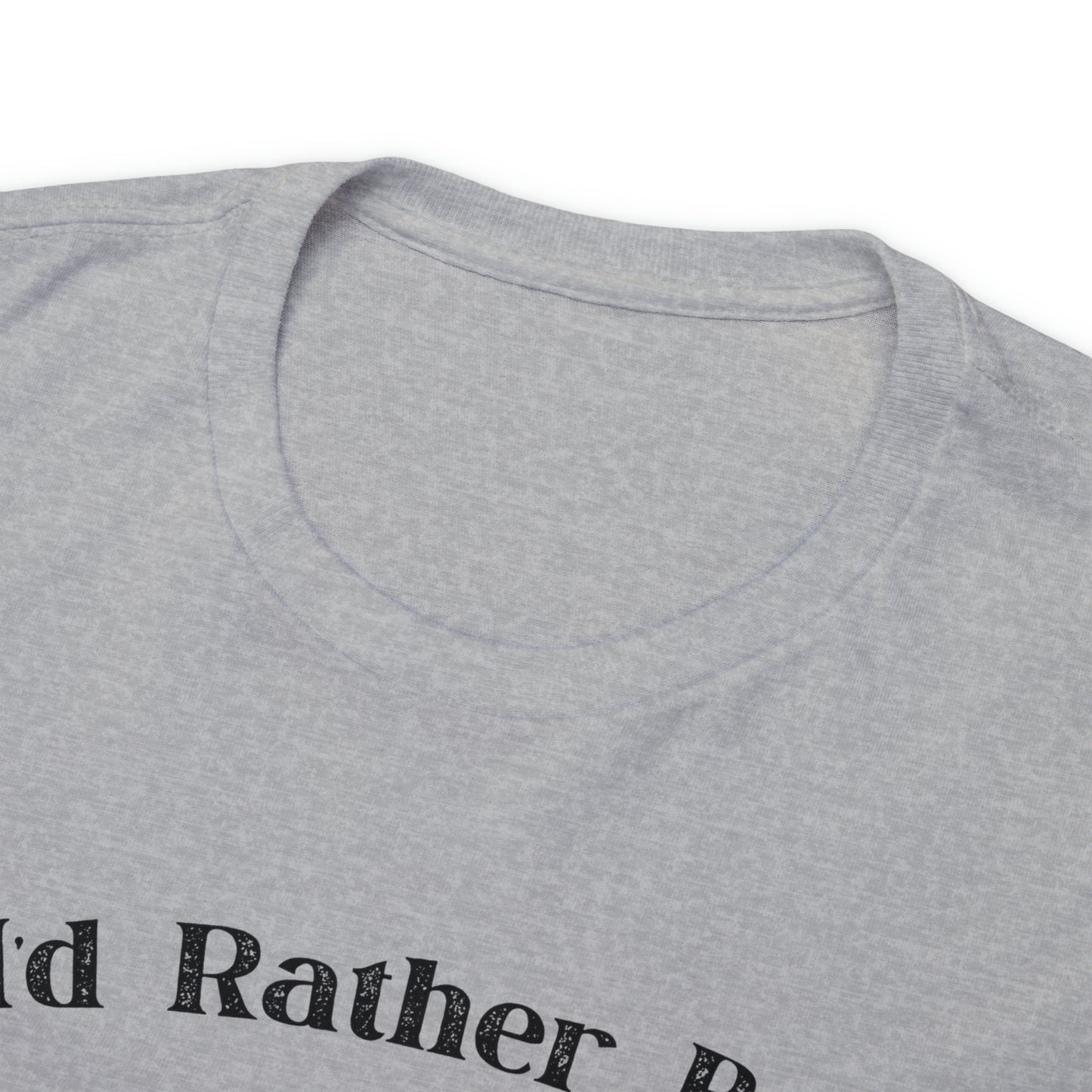 "I'd Rather Be Hunting" T-Shirt - Weave Got Gifts - Unique Gifts You Won’t Find Anywhere Else!