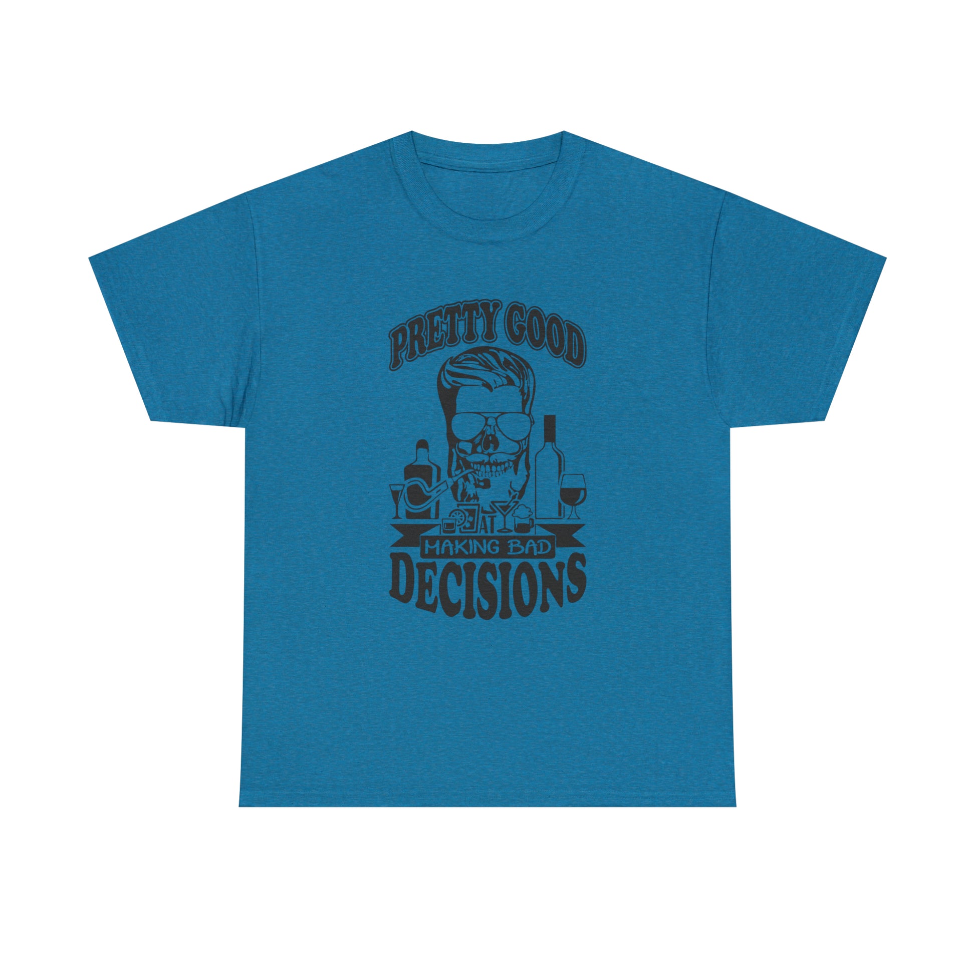 "Pretty Good At Making Bad Decisions" T-Shirt - Weave Got Gifts - Unique Gifts You Won’t Find Anywhere Else!