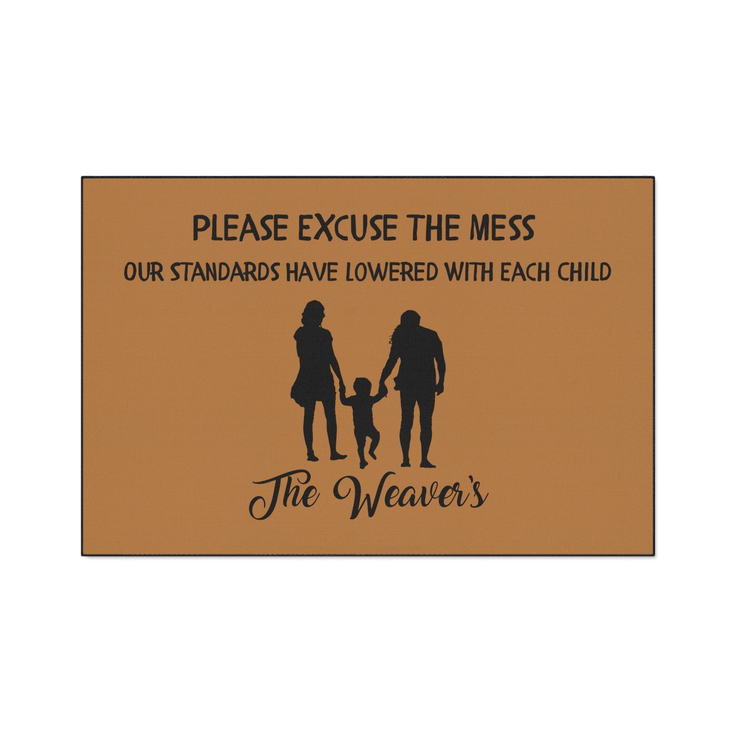 "Please Excuse Our Mess" Custom Door Mat - Weave Got Gifts - Unique Gifts You Won’t Find Anywhere Else!