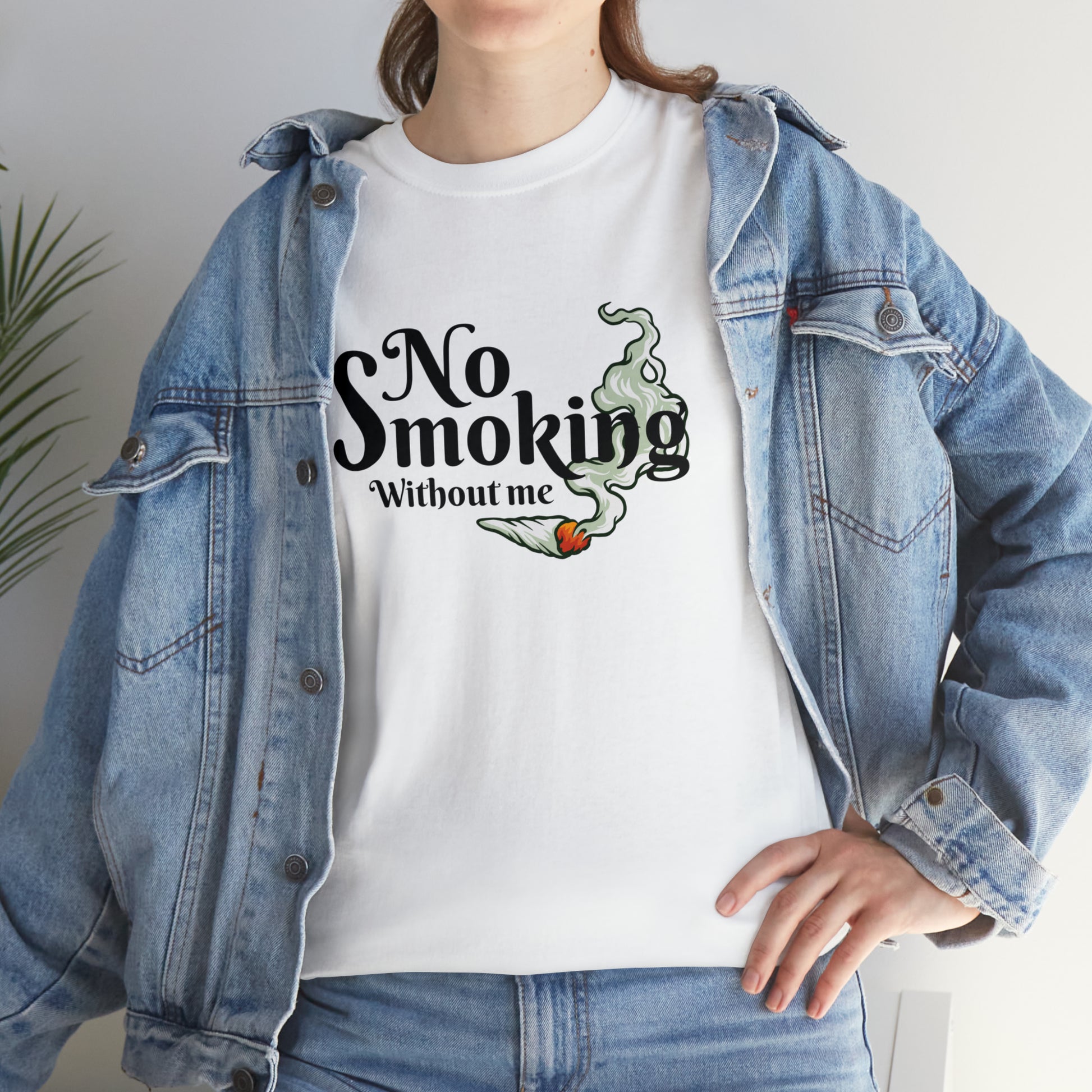 "No Smoking Without Me" T-Shirt - Weave Got Gifts - Unique Gifts You Won’t Find Anywhere Else!