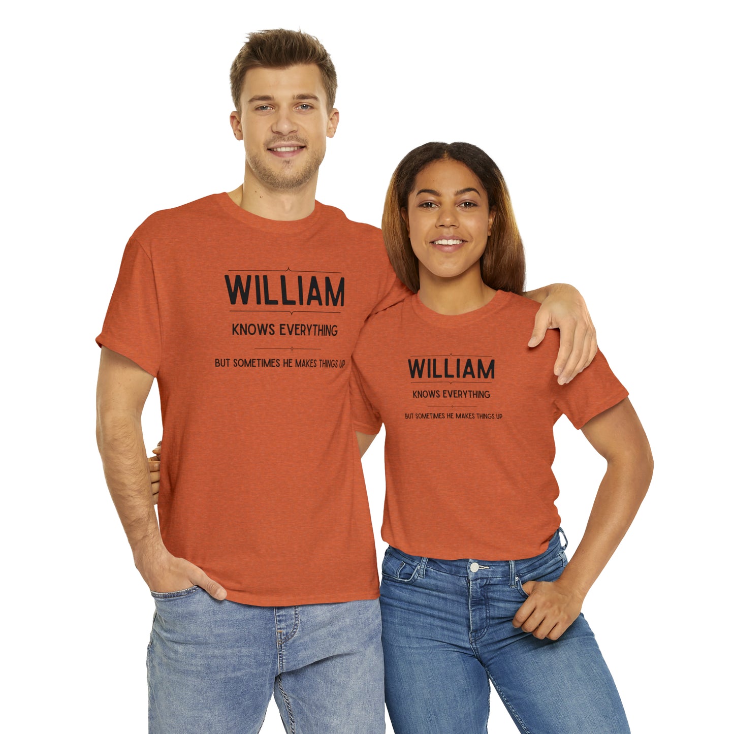 "William Knows Everything" T-shirt - Weave Got Gifts - Unique Gifts You Won’t Find Anywhere Else!