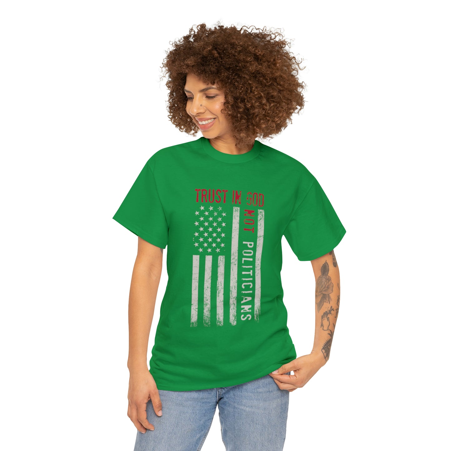 "Trust In God, Not Politicians" T-Shirt - Weave Got Gifts - Unique Gifts You Won’t Find Anywhere Else!