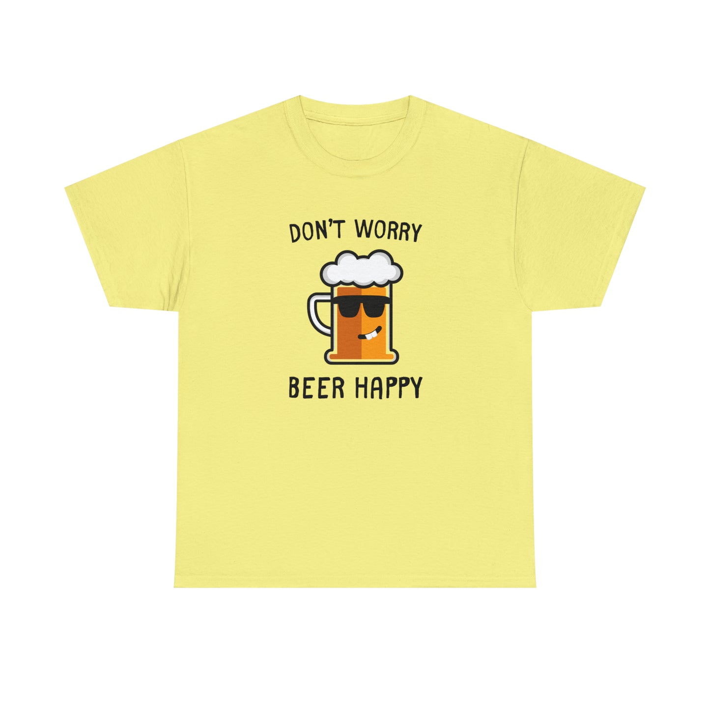 "Don't Worry, Beer Happy" T-Shirt - Weave Got Gifts - Unique Gifts You Won’t Find Anywhere Else!