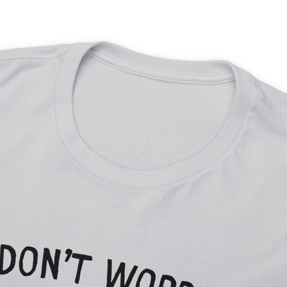 "Don't Worry, Beer Happy" T-Shirt - Weave Got Gifts - Unique Gifts You Won’t Find Anywhere Else!