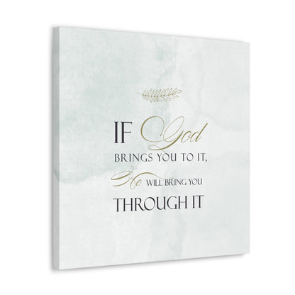 "He Will Bring You Through It" Wall Art - Weave Got Gifts - Unique Gifts You Won’t Find Anywhere Else!