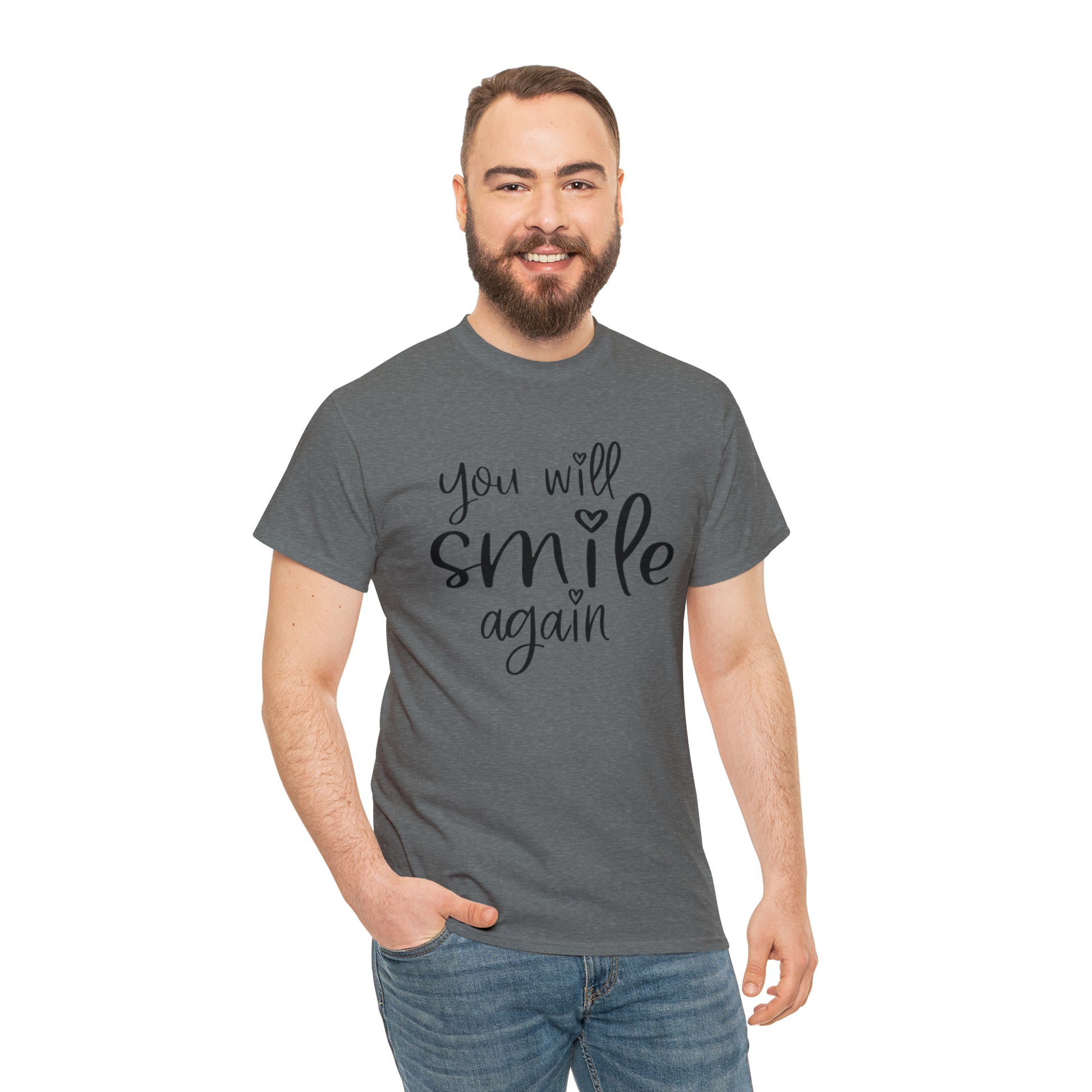 "You Will Smile Again" T-Shirt - Weave Got Gifts - Unique Gifts You Won’t Find Anywhere Else!