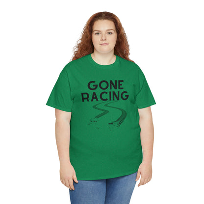 "Gone Racing" T-Shirt - Weave Got Gifts - Unique Gifts You Won’t Find Anywhere Else!