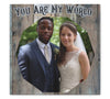 "You Are My World" Custom Photo Wall Art - Weave Got Gifts - Unique Gifts You Won’t Find Anywhere Else!