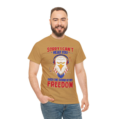 "Can't Hear You Over The Sound Of My Freedom" T-Shirt - Weave Got Gifts - Unique Gifts You Won’t Find Anywhere Else!