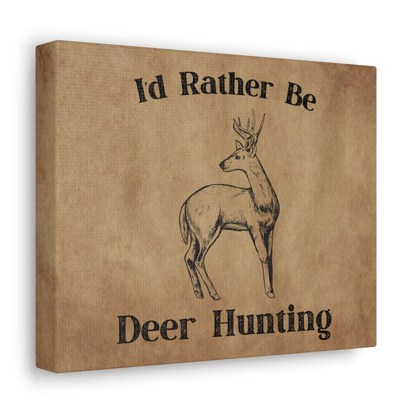 "I'd Rather Be Deer Hunting" Wall Art - Weave Got Gifts - Unique Gifts You Won’t Find Anywhere Else!