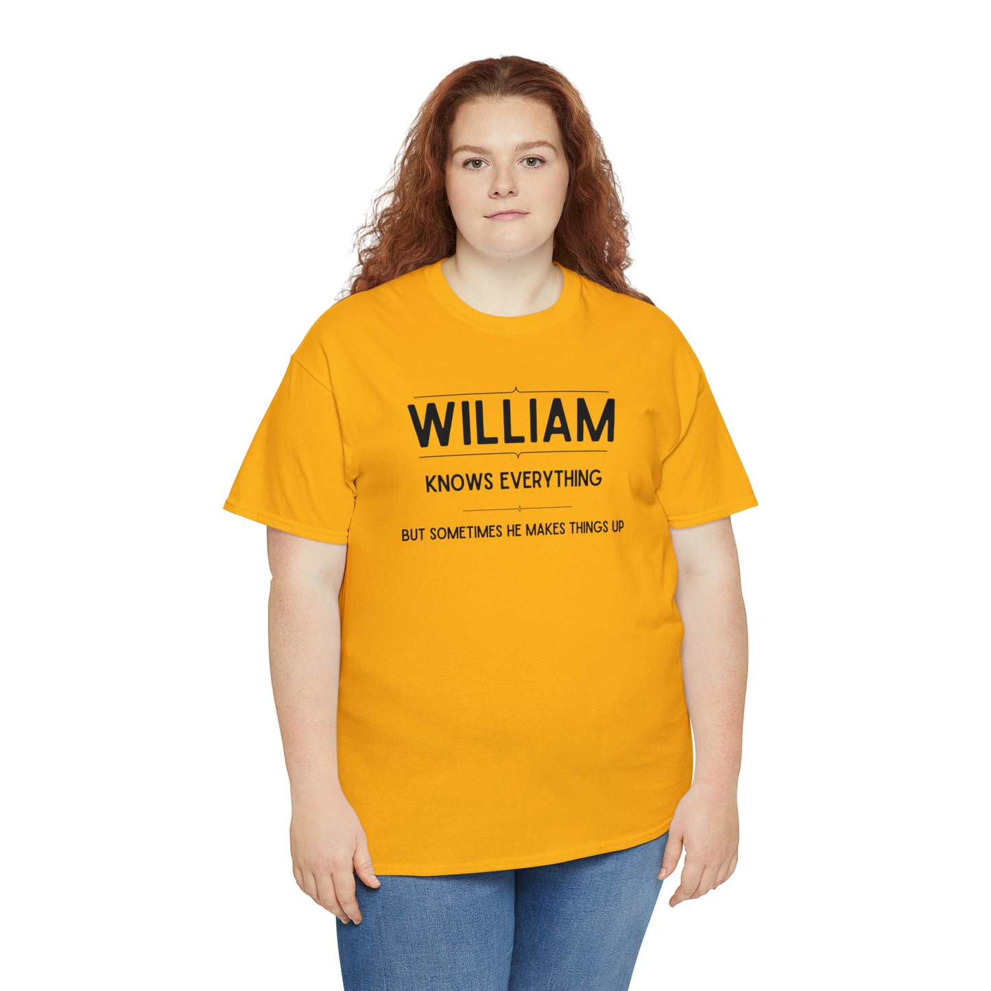 "William Knows Everything" T-shirt - Weave Got Gifts - Unique Gifts You Won’t Find Anywhere Else!