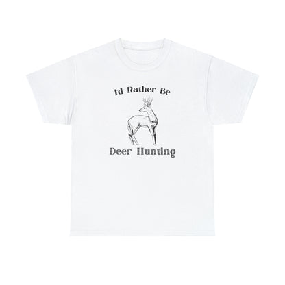 "I'd Rather Be Hunting" T-Shirt - Weave Got Gifts - Unique Gifts You Won’t Find Anywhere Else!