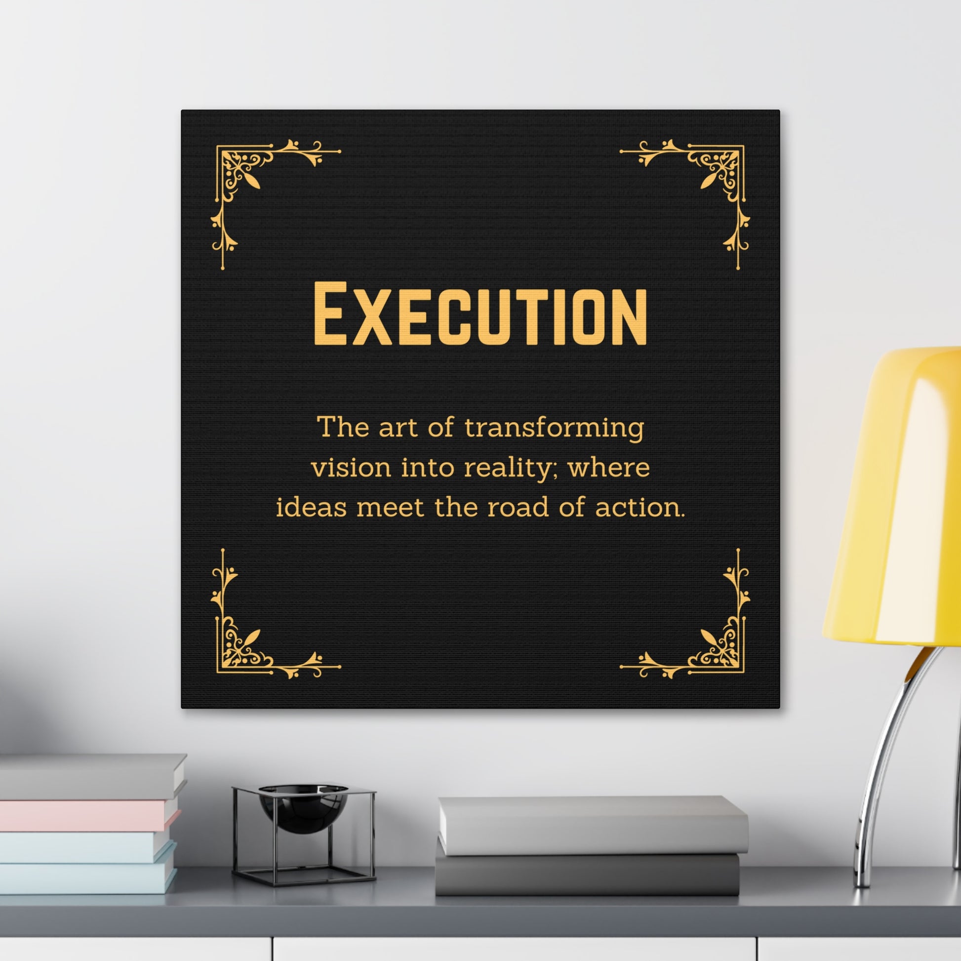 "Execution Motivation" Wall Art - Weave Got Gifts - Unique Gifts You Won’t Find Anywhere Else!