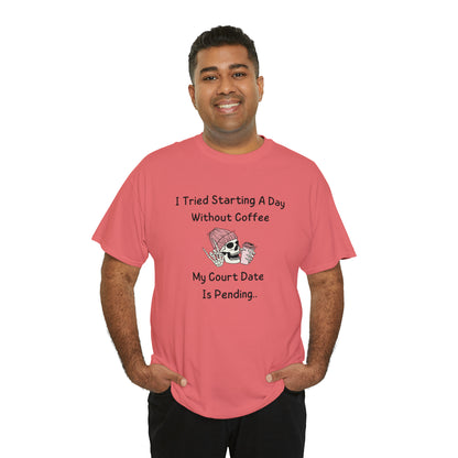 "I Tried A Day Without Coffee" T-Shirt - Weave Got Gifts - Unique Gifts You Won’t Find Anywhere Else!