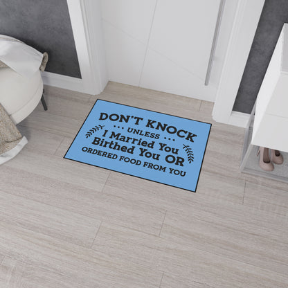 "Don't Knock" Door Mat - Weave Got Gifts - Unique Gifts You Won’t Find Anywhere Else!