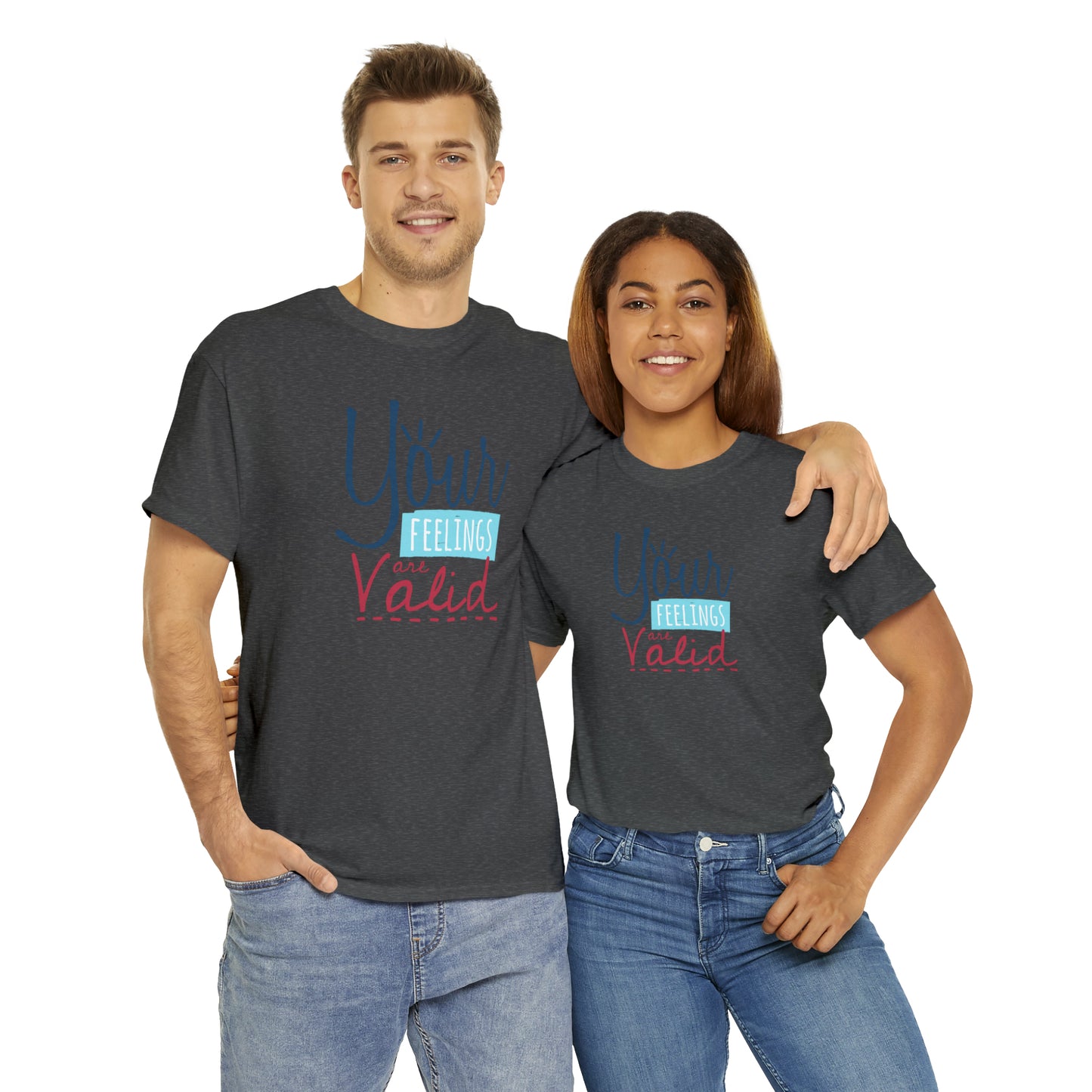 "Your Feelings Are Valid" T-Shirt - Weave Got Gifts - Unique Gifts You Won’t Find Anywhere Else!