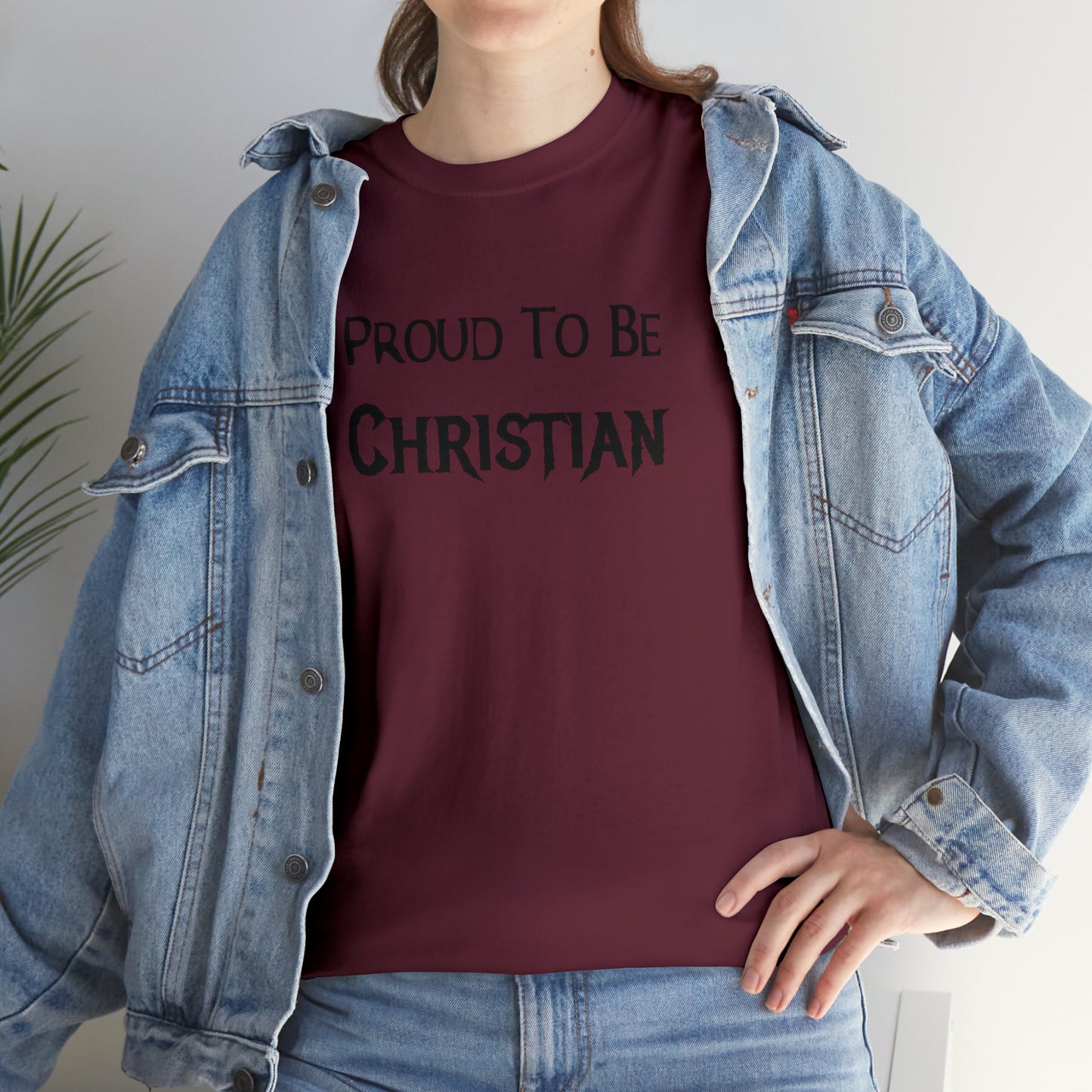 "Proud To Be Christian" T-Shirt - Weave Got Gifts - Unique Gifts You Won’t Find Anywhere Else!