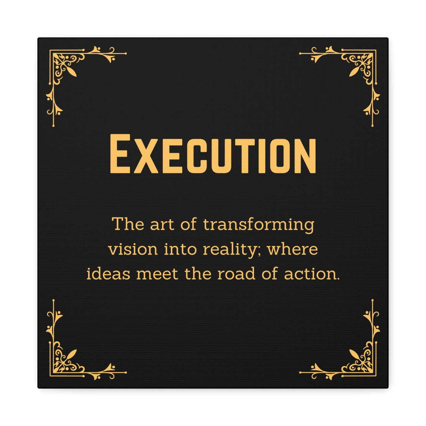 "Execution Motivation" Wall Art - Weave Got Gifts - Unique Gifts You Won’t Find Anywhere Else!