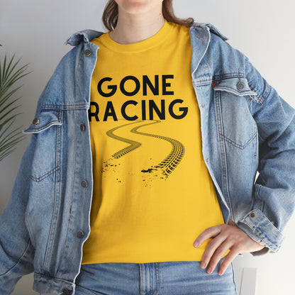 "Gone Racing" T-Shirt - Weave Got Gifts - Unique Gifts You Won’t Find Anywhere Else!