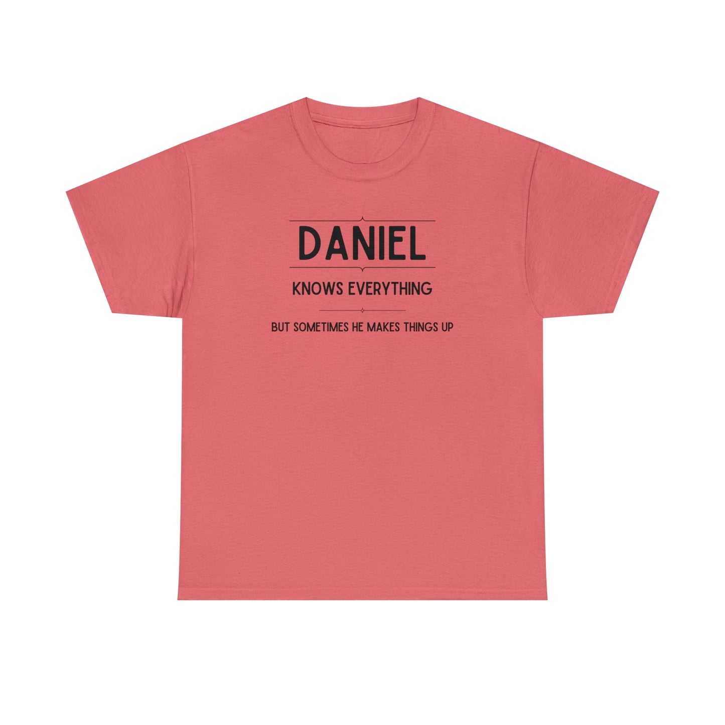 "Daniel Knows Everything" T-Shirt - Weave Got Gifts - Unique Gifts You Won’t Find Anywhere Else!