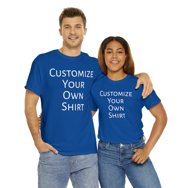 Create Your Own Shirt (White Font) - Weave Got Gifts - Unique Gifts You Won’t Find Anywhere Else!