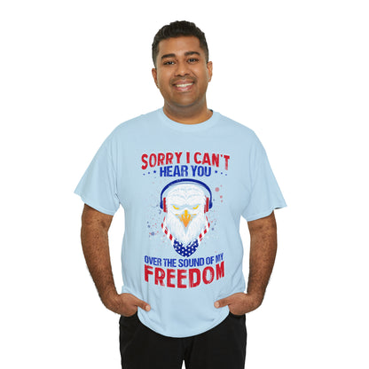 "Can't Hear You Over The Sound Of My Freedom" T-Shirt - Weave Got Gifts - Unique Gifts You Won’t Find Anywhere Else!