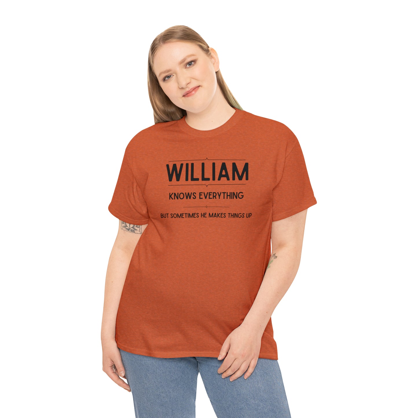 "William Knows Everything" T-shirt - Weave Got Gifts - Unique Gifts You Won’t Find Anywhere Else!