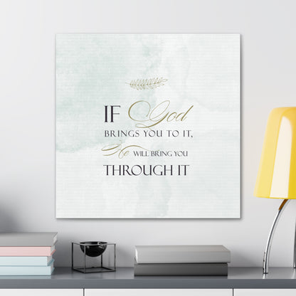 "He Will Bring You Through It" Wall Art - Weave Got Gifts - Unique Gifts You Won’t Find Anywhere Else!