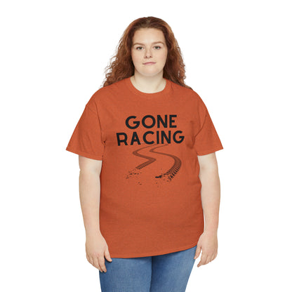 "Gone Racing" T-Shirt - Weave Got Gifts - Unique Gifts You Won’t Find Anywhere Else!