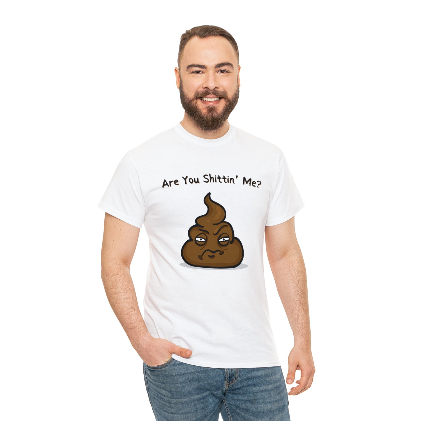 "Are You Sh*ttn' Me" T-Shirt - Weave Got Gifts - Unique Gifts You Won’t Find Anywhere Else!