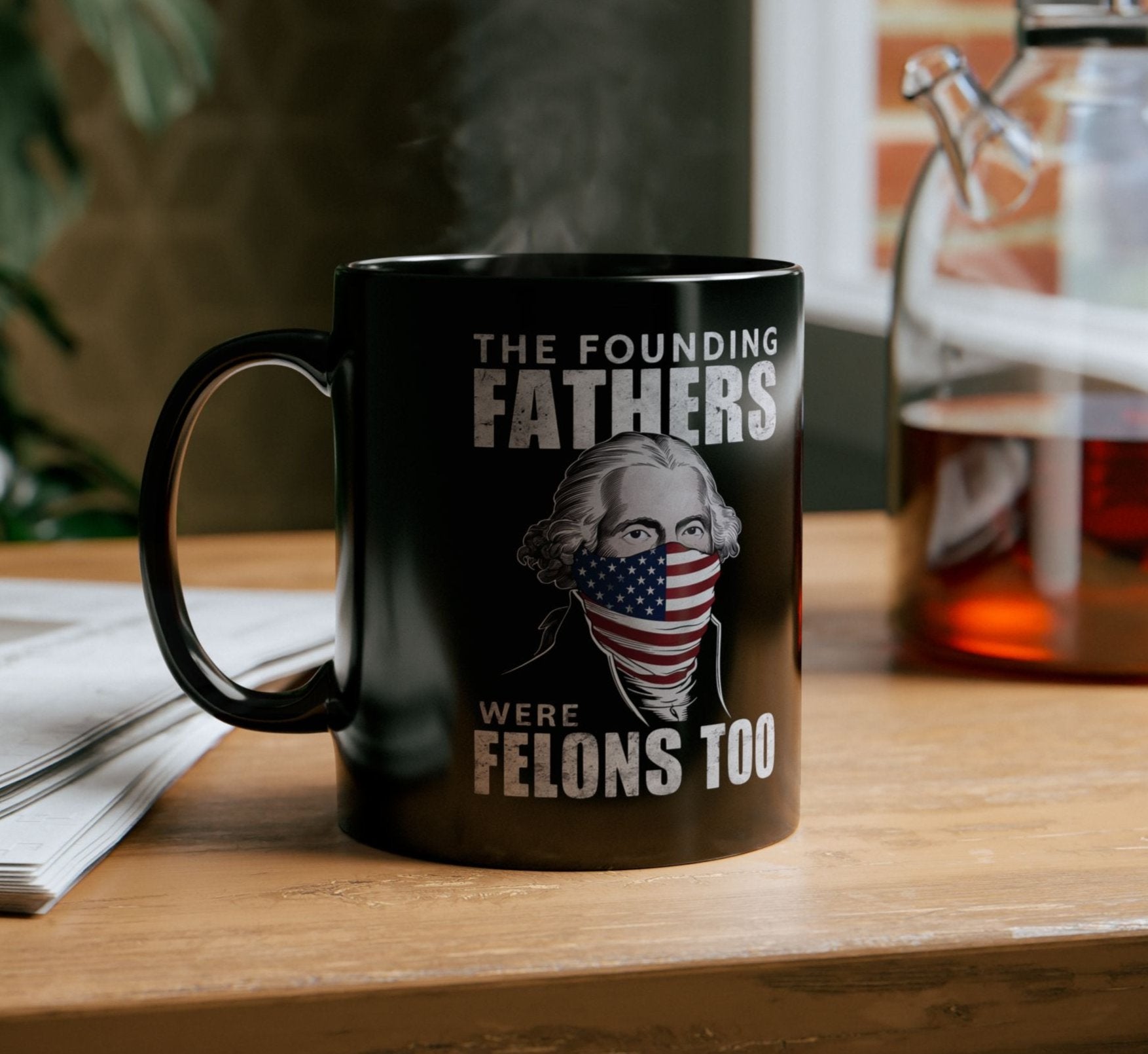 Black coffee mug with historical rebellious message
