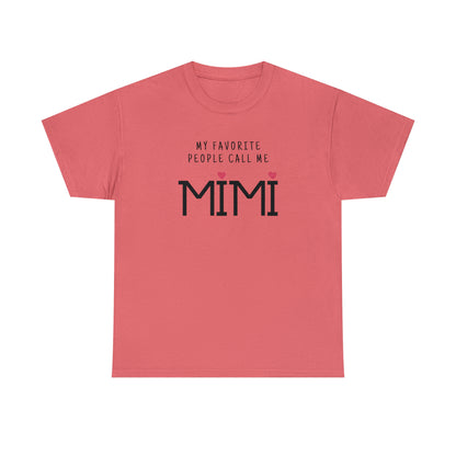 "My Favorite People Call Me Mimi" T-Shirt - Weave Got Gifts - Unique Gifts You Won’t Find Anywhere Else!