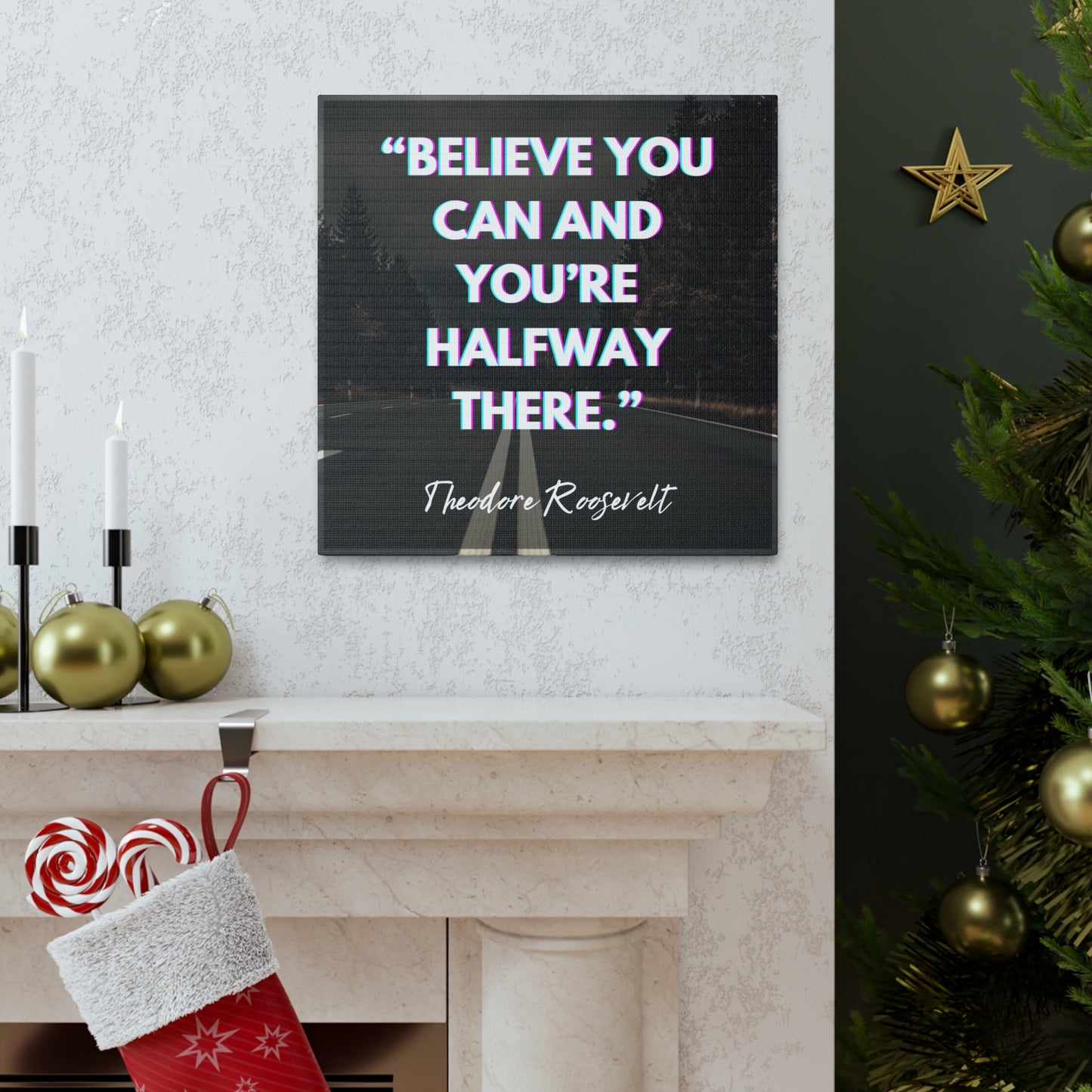 "Believe You Can And You're Halfway There" Wall Art - Weave Got Gifts - Unique Gifts You Won’t Find Anywhere Else!