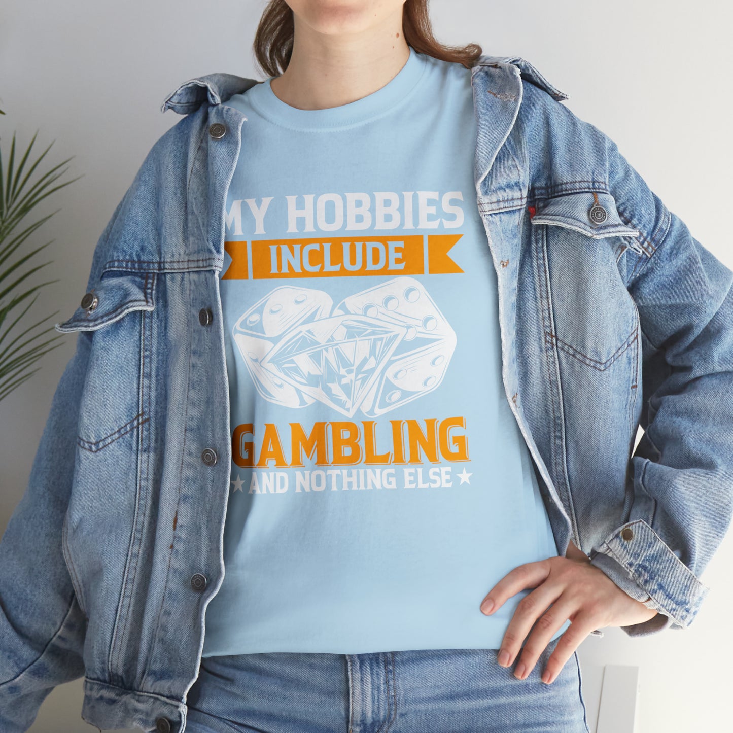 "Gambling Hobby" T-Shirt - Weave Got Gifts - Unique Gifts You Won’t Find Anywhere Else!