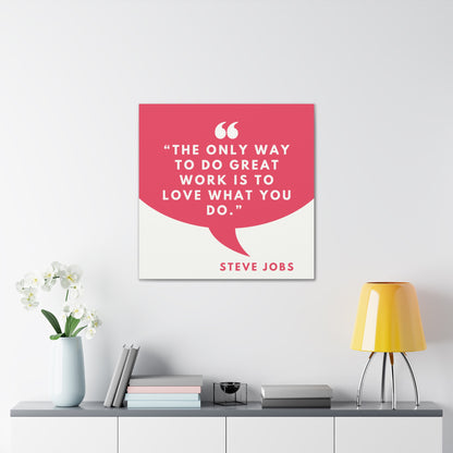 "Love What You Do" Wall Art - Weave Got Gifts - Unique Gifts You Won’t Find Anywhere Else!