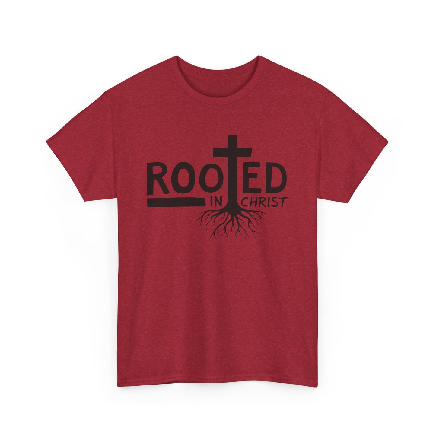 Rooted In Christ T Shirt