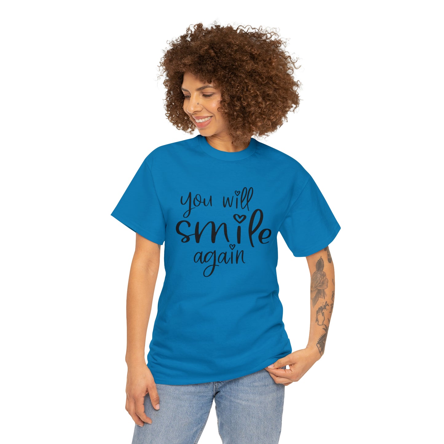 "You Will Smile Again" T-Shirt - Weave Got Gifts - Unique Gifts You Won’t Find Anywhere Else!