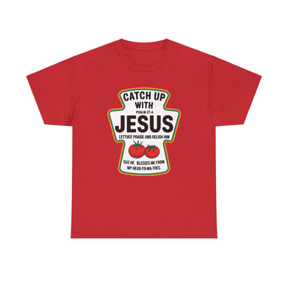 Bold red Jesus shirt with Catch Up with Jesus design
