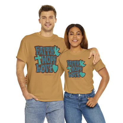 Christian t-shirt featuring faith, hope, and love message
